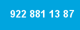 922 881 13 87